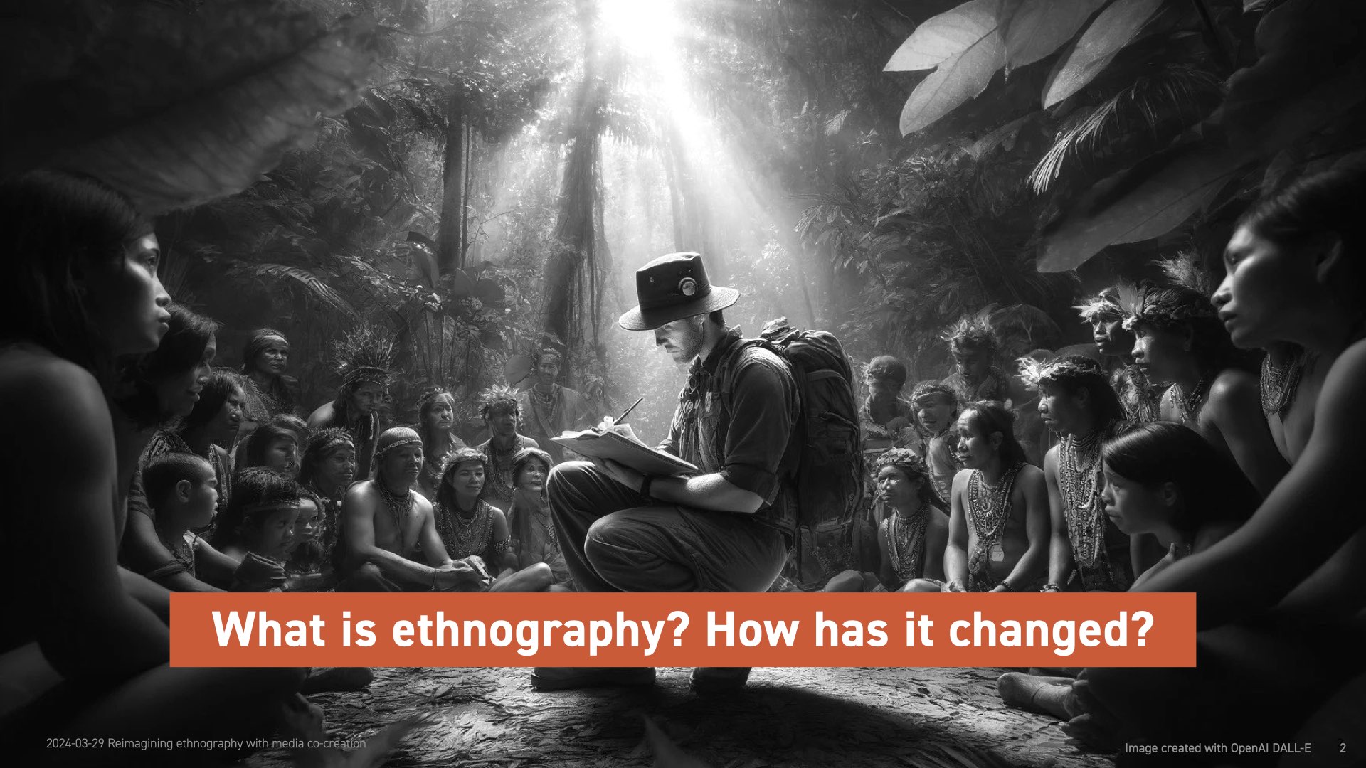2024-03-29 Reimagining Ethnography with Media Co-Creation.002.jpeg